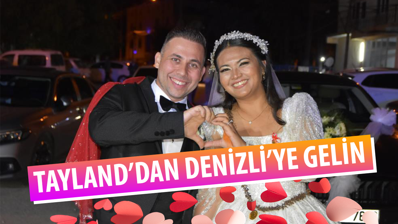 Taylandlı Apinya, Denizli'ye gelin gelerek müslüman oldu