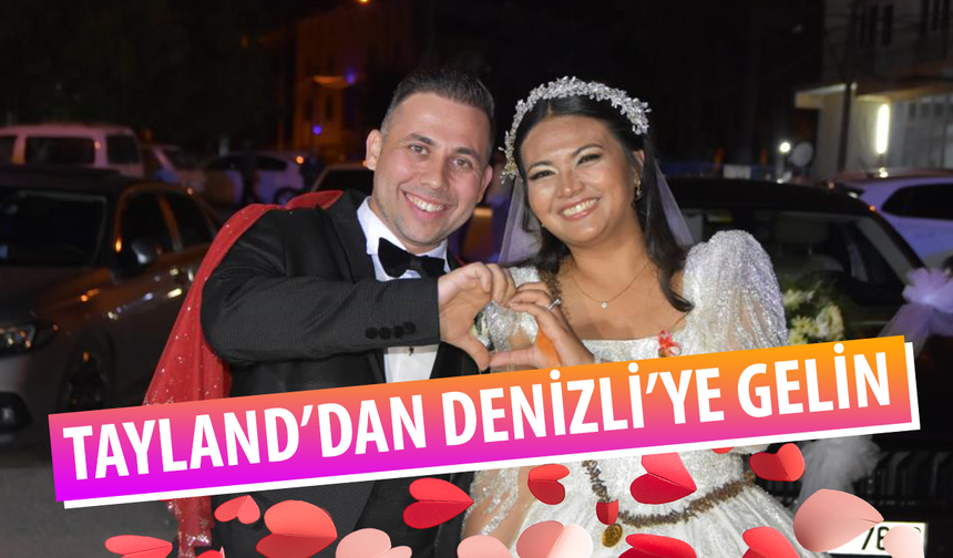 Taylandlı Apinya, Denizli'ye gelin gelerek müslüman oldu